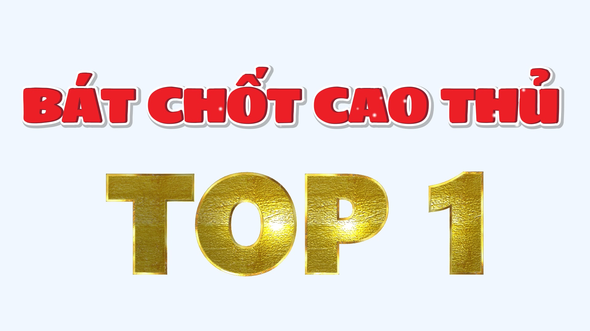 Cao thủ Top 1